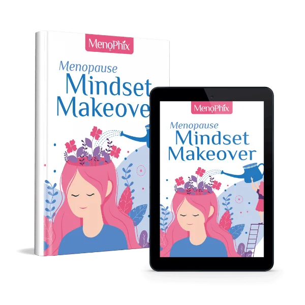 The Menopause Mindset Makeover, a bonus ebook with MenoPhix